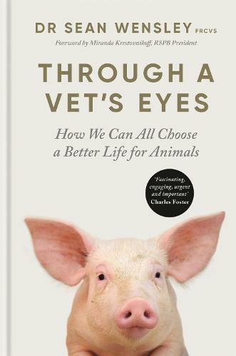 Cover of 'Through a Vet's Eyes' featuring a pig on a white background
